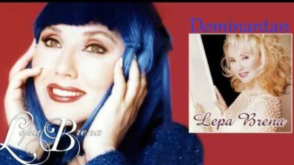 Lepa Brena - Dominantan - (Official Audio 1996)