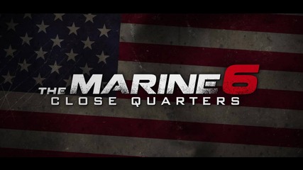"The Marine 6: Close Quarters" is available Nov. 13
