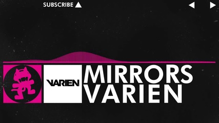 [drumstep] - [moombahton] Varien - Mirrors [monstercat Release]