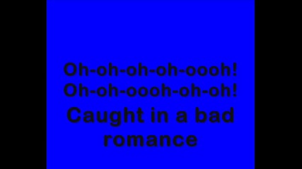 Bad Romance - Lady Gaga with lyrics 
