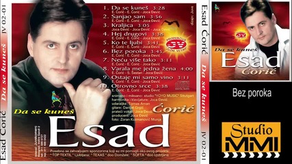 Esad Coric - Bez poroka (audio 2002)