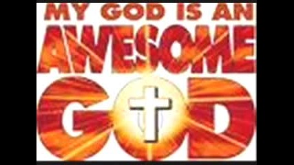 Our God Is An Awesome God ( Various Artists )