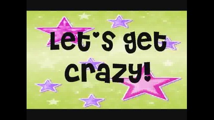 Hannah Montana - Lets Get Crazy Version With 
