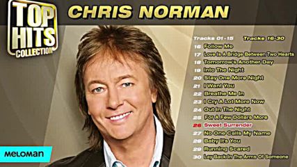 Chris Norman - Top Hits Collection