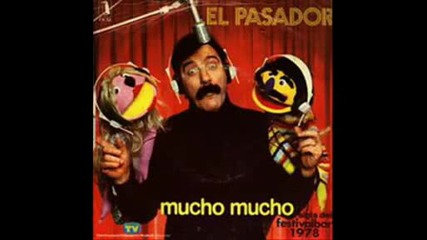 El Pasador - Mucho Mucho (1978)