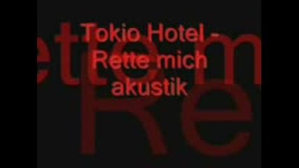 Tokio Hotel - Rete Mich [akustik]