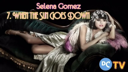 Selena Gomez Album - 7.when The Sun Goes Down