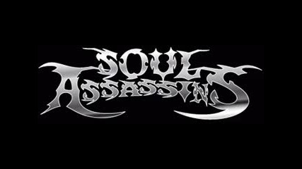 soul assassins mix