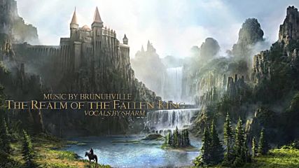 Fantasy Music - The Realm of The Fallen King Feat. Sharm