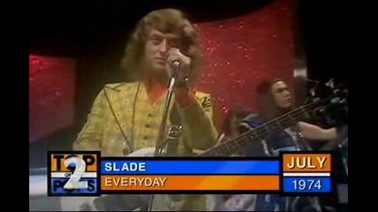 Slade- Everyday