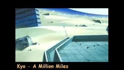 Kyo - A Million Miles