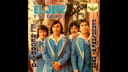 El Jefe Y Su Grupo No Te Vallas 1980