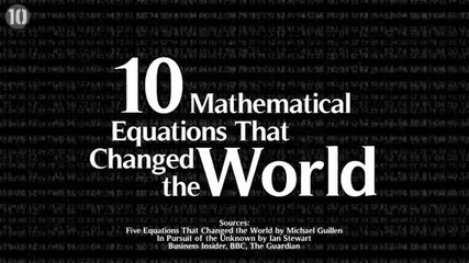 "10 Математически уравнения, които промениха света"
