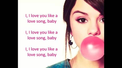 Selena Gomez - Love You Like a Love Song Lyrics