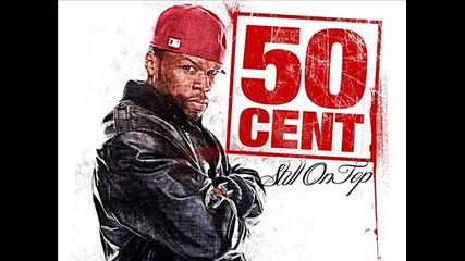 50 Cent - Still On Top 2013 (full Album)