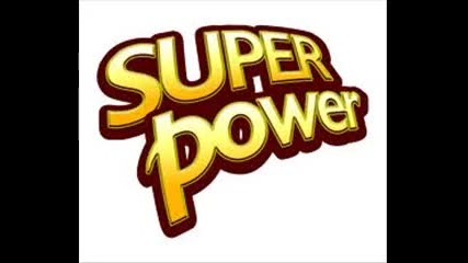 Pavkata & Yorgo- Super Power