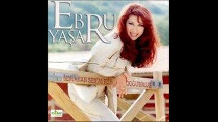 Ebru Yasar - Sagima soluma bakamam 