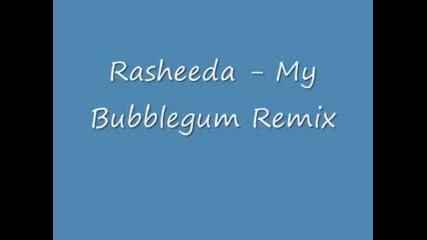 Rasheeda Ft. Fabo - My Bubble Gum (remix)