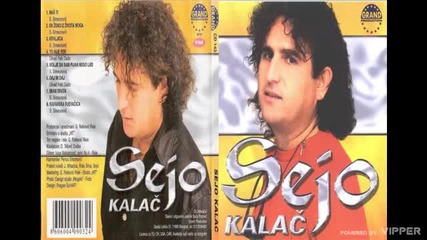 Sejo Kalac - Bas ti - (audio 2002)