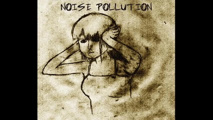 Noise Pollution - Train Wreck 