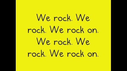 Camp Rock - We Rock Lyrics [full]