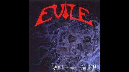 Evile - All Hallows Eve (2004) 
