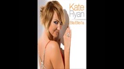 Kate Ryan - That Kiss I Miss [high quality]