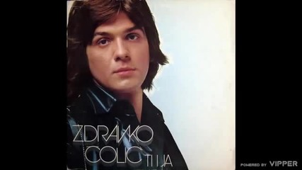 Zdravko Colic - Zvao sam je Emili - (Audio 1975)