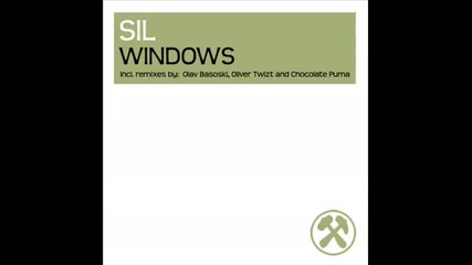 Sil - Dirty Windows (chocolate Puma Remix) 
