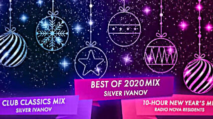 Best of 2020 by Silver Ivanov @ Radio Nova