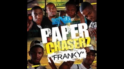 Paper Chaserz - Franky