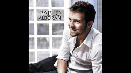 Pablo Alboran- me cole por la puerta de atras (bg subs) превод