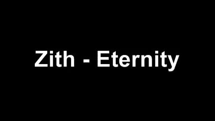 Zith - Eternity 