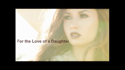 12. Demi Lovato - For the Love of a Daughter