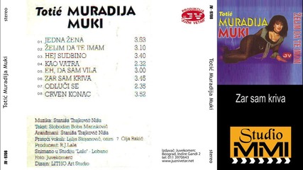 Muradija Totic Muki - Zar sam kriva (audio 1997)