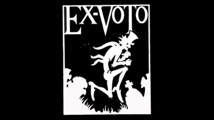Ex - Voto - In a Modern Time 