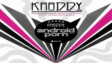 Kraddy - Android Porn