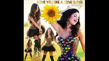 Selena Gomez & The Scene - Love you Like a Love Song*2011**