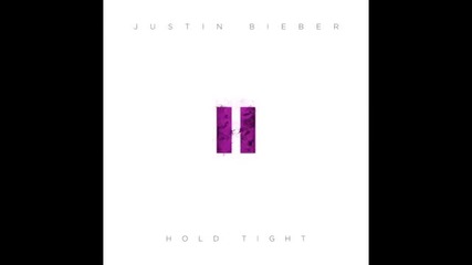 * Прекрасна! * Justin Bieber - Hold Tight