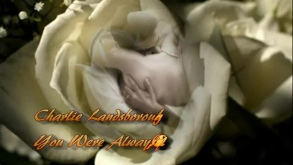 Charlie Landsborough You Were Always My Mind