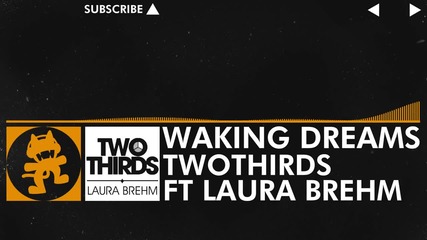 Twothirds - Waking Dreams (feat. Laura Brehm) [monstercat release]