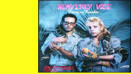 Franz And Frankie - Heavenly Vice-1986