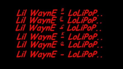 Lil Wayne - Lollipop