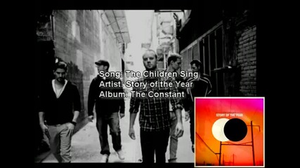 The Children Sing [lyrics!] - Story of the Year - The Constant