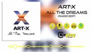 2016/ Art-x - All The Dreams (radio edit)