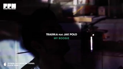 Traum-a & Jak Polo - My Boogie