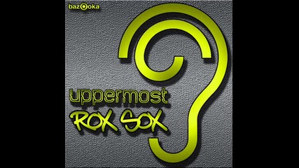 Uppermost - Rox Sox 