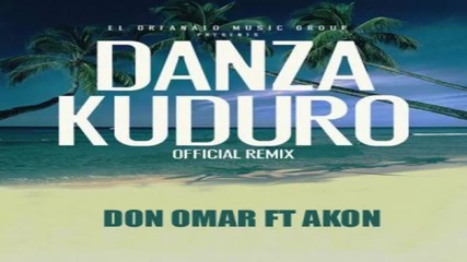 Don Omar Ft. Akon - Danza Kuduro ( Sexy Ladies ) ( Konvict Remix )