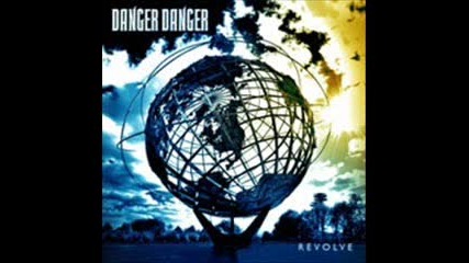 Danger Danger - Never Give Up ( Revolve 2009 )