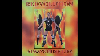 Redvolution - Always In My Life